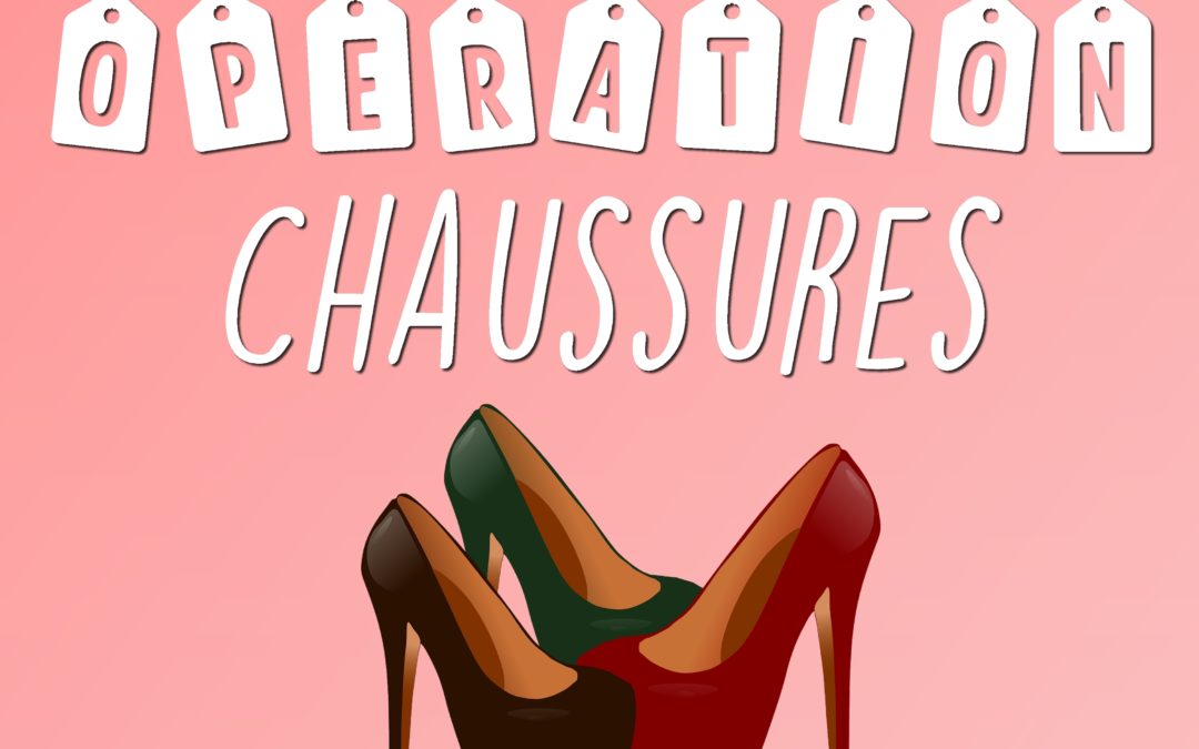 Grande opération chaussures !
