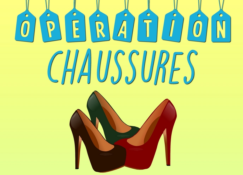 Opération chaussures !