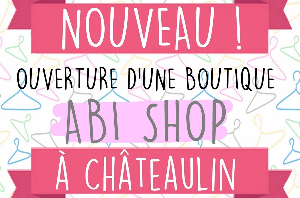 Nouvelle boutique Abi Shop !