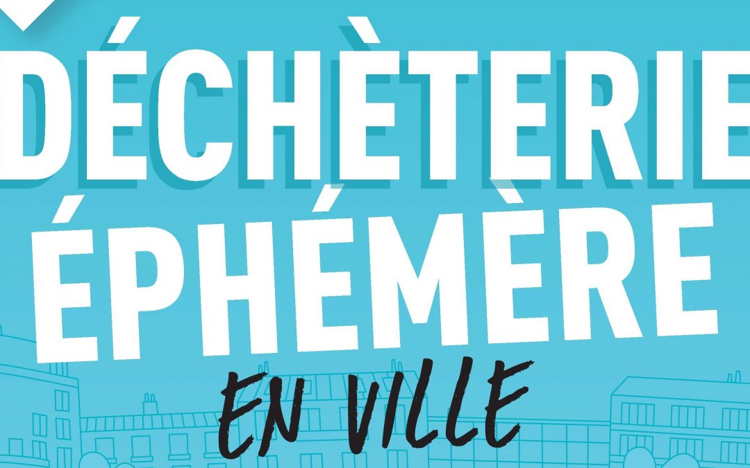 Déchèterie éphémère les 15 & 16 octobre.