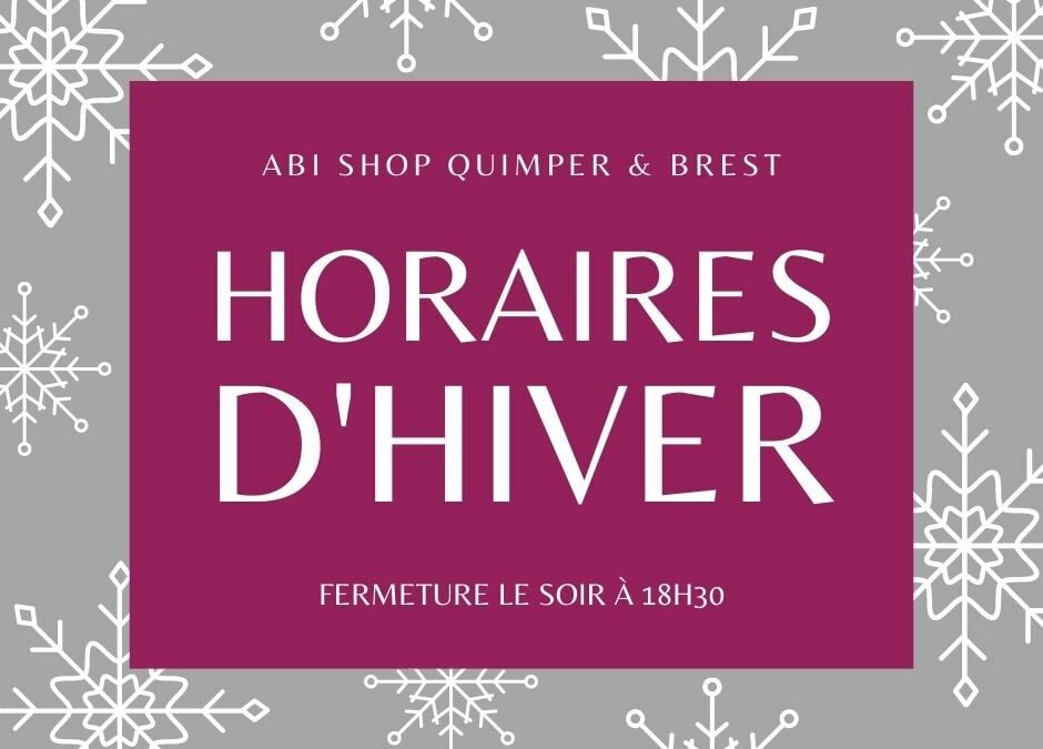 Horaires d’hiver.