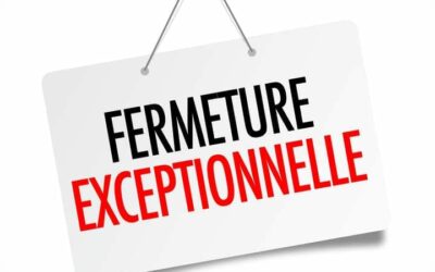 Fermeture exceptionnelle.