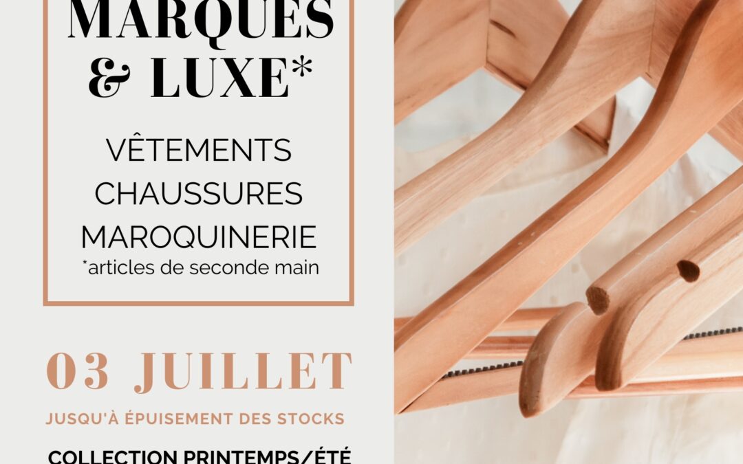 Opération grandes marques & luxe.