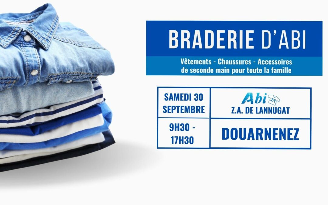 DOUARNENEZ : Braderie d’Abi !