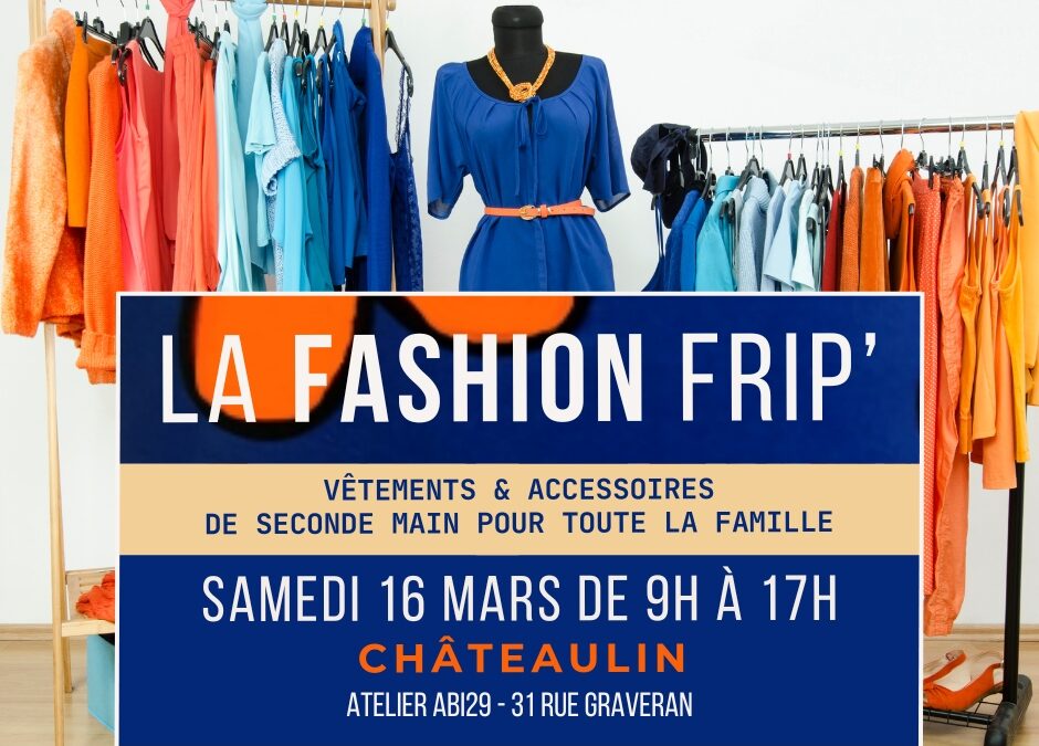 Fashion Frip’ #3 à Châteaulin !